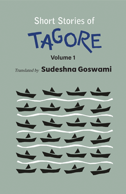 SHORT STORIES OF RABINDRANATH VOL 1